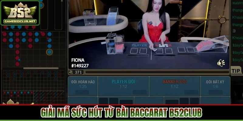 Giải mã sức hút từ bài baccarat B52Club
