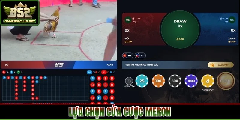 Lựa chọn cửa cược Meron