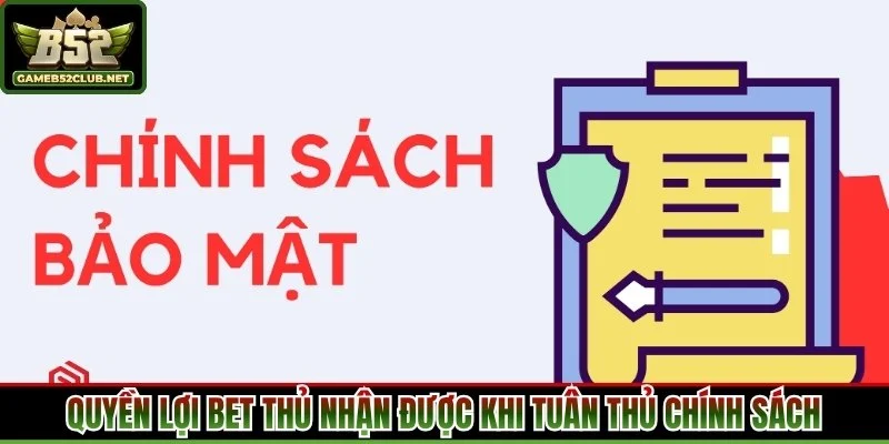 Quyền lợi bet thủ nhận được khi tuân thủ chính sách