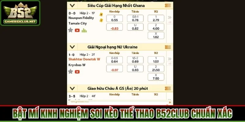 Bật mí kinh nghiệm soi kèo thể thao B52Club chuẩn xác
